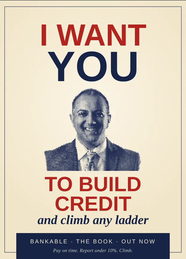 A vintage poster: I want you to build credit and climb any ladder